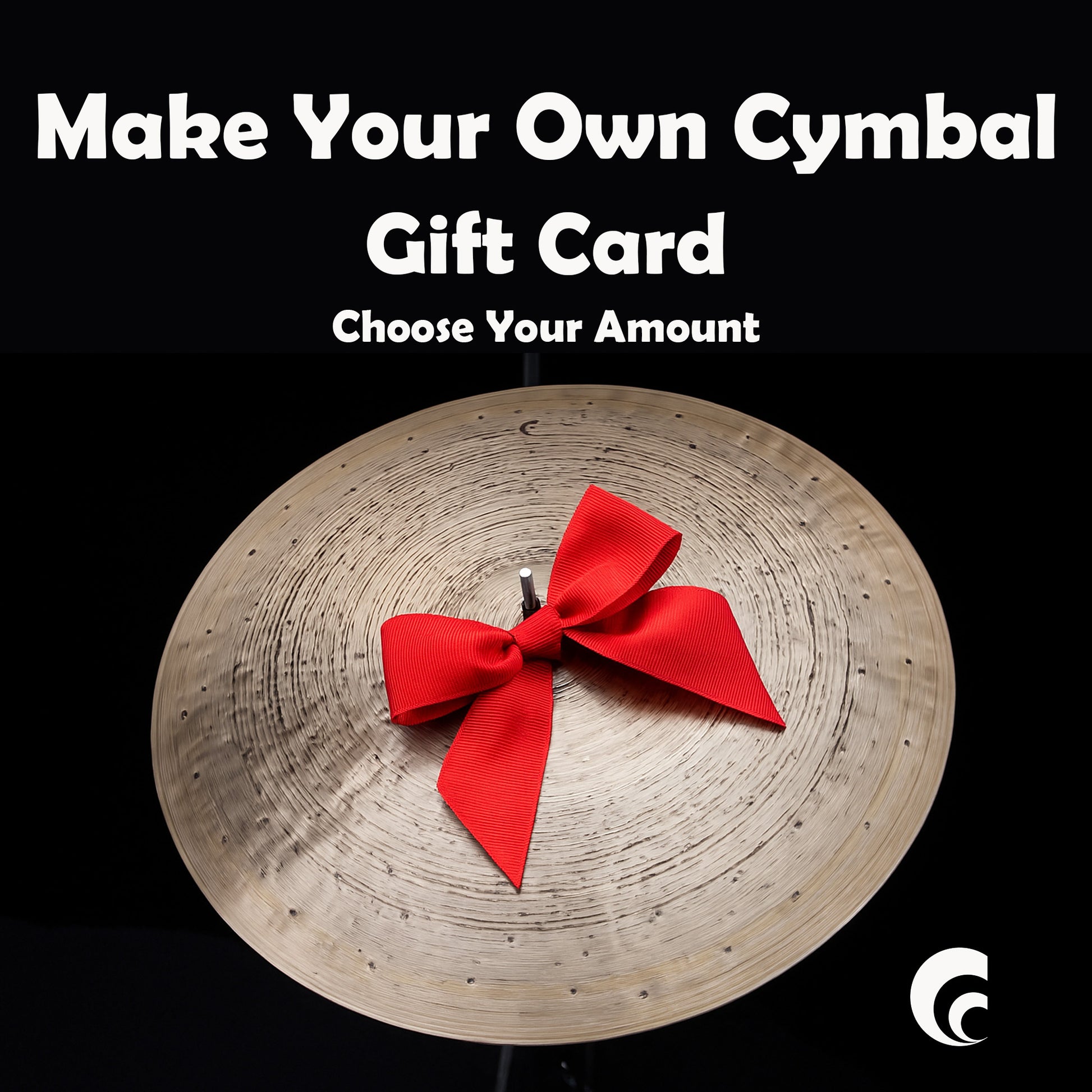 Make Your Own Cymbal - Gift Card