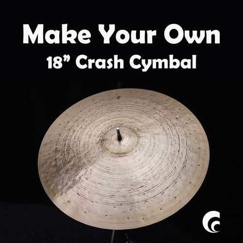 Make Your Own Cymbal - 18" Crash